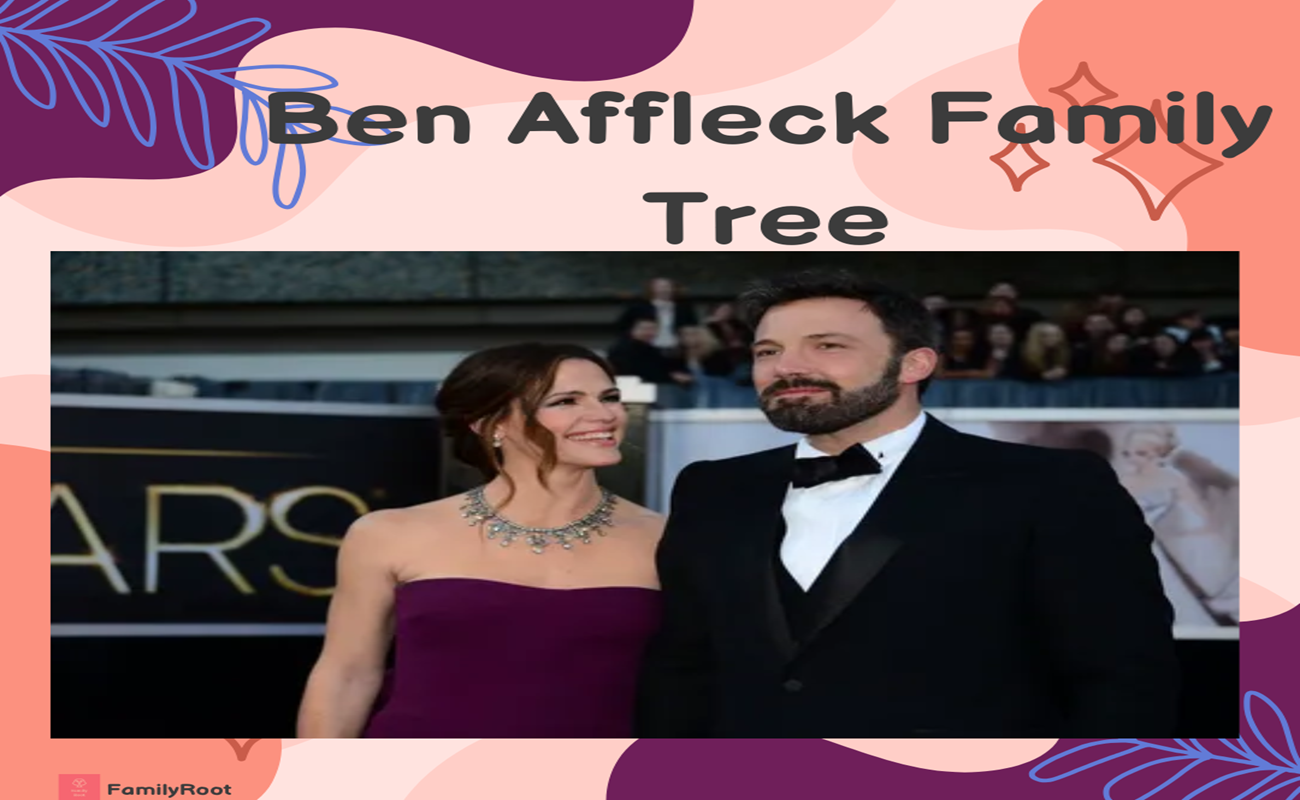 American actor and filmmaker Ben Affleck Family Tree