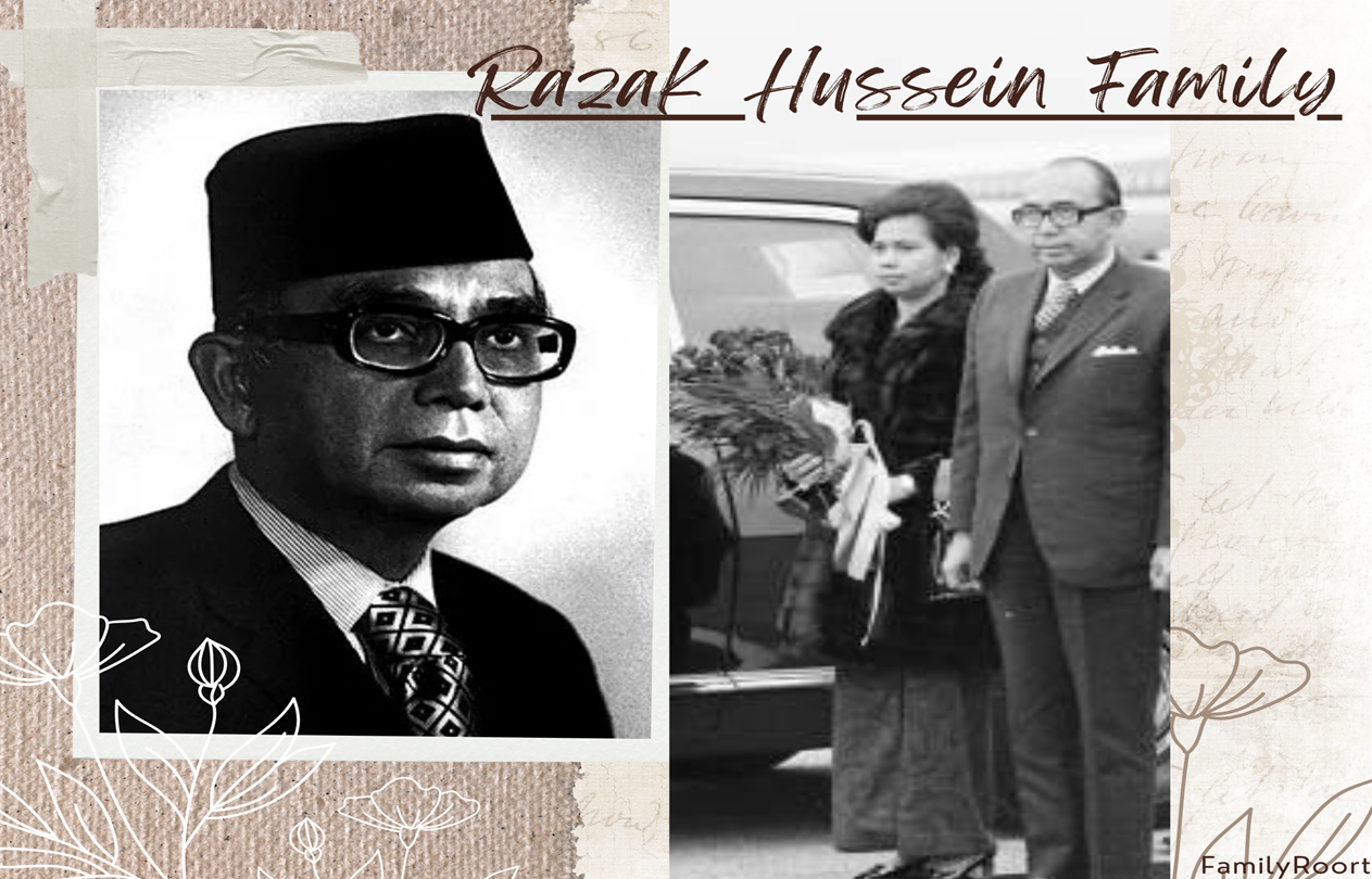 Founding father and former PM Tun Abdul Razak’s lineage Razak Hussein Family Tree