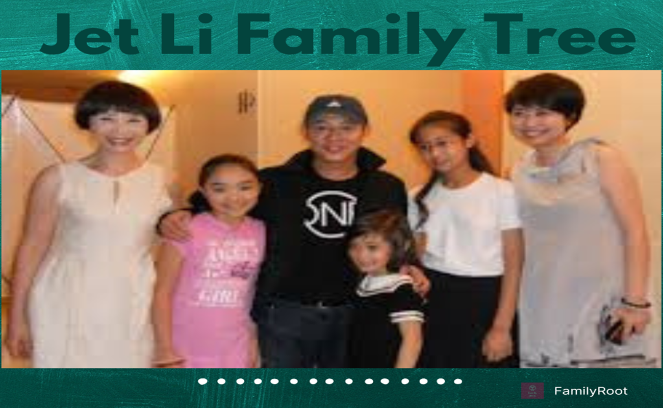 Actor and martial arts legend Jet Li Family Tree
